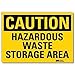 Safety Sign, Hazardous Storage Area, 10inW