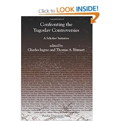 Confronting the Yugoslav Controversies: A Scholars' Initiative