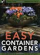Easy Container Gardens (Pamela Crawford's Container Gardening, Vol.2)