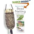 Beginner's Guide to Bead Netting (Beginner's Guide to) by  Madeleine Rollason