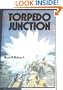 Torpedo Junction: U-Boat War Off America's East Coast, 1942