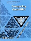 Comparing Quantities, Britannica Mathematic System (Britannica Mathematics in Context, Pre-publication Version)