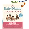 The Baby Name Countdown: 140,000 Popular and Unusual Baby Names by Janet Schwegel