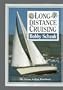 Long-Distance Cruising: The Ocean Sailing Handbook