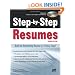 Step-by-Step Resumes: Build an Outstanding Resume in 10 Easy Steps!, 2nd Ed