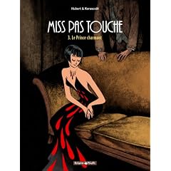 Miss Pas Touche, Tome 3 : Le Prince charmant