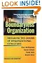 The Boundaryless Organization: Breaking the Chains of Organizational Structure