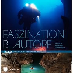 Faszination Blautopf: Vorsto� in unbekannte H�hlenwelten