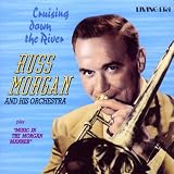 Cruising Down the River: Music in the Morgan Manner