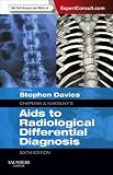 Chapman & Nakielny's aids to radiological differential diagnosis