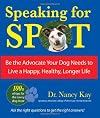 Speaking for Spot