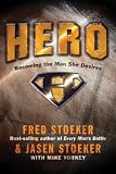 Hero: Becoming the Man Women Want