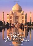 The great book of World Heritage sites : with the patronage of Unesco Italian National Commission