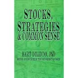 Stocks, Strategies & Common Senseby Bart Diliddo