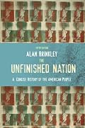 The Unfinished Nation: A Concise History of the American People, Combined Hardcover