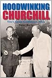 Hoodwinking Churchill : Tito's great confidence trick