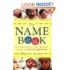 The Name Book: Over 10,000 Names - Their Meanings, Origins, and Spiritual Significance