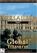 Global Treasures  VERSAILLES Chateau De Versailles Paris, France