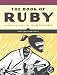 The Book of Ruby: A Hands-On Guide for the Adventurous