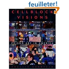 Cellblock Visions: Prison Art in America