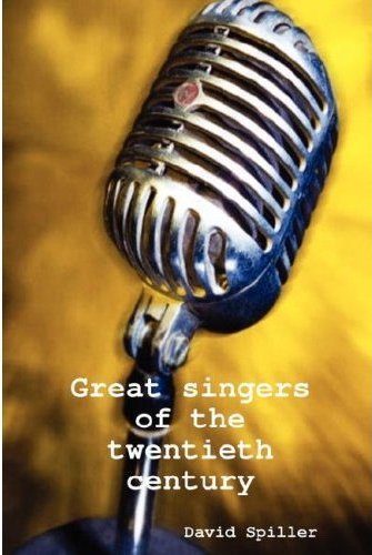 Great Singers Of The 20th Century Book Image