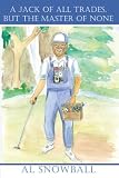 A Jack Of All Trades, But The Master Of None