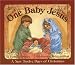 One Baby Jesus: A New Twelve Days of Christmas