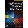 Applications of Nonlinear Fiber Optics, Second Edition (Optics and Photonics Series)