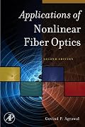 Applications of Nonlinear Fiber Optics, Second Edition (Optics and Photonics Series)