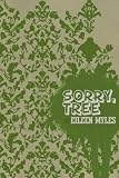 Sorry, Tree 1st (first) Edition by Myles, Eileen [2007]