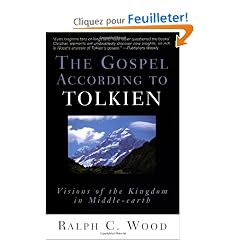 The Gospel According to Tolkien: Visions of the Kingdom in Middle-Earth