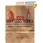 Milk Eggs Vodka: Grocery Lists Lost and Found