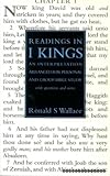 Readings in I Kings : an interpretation arranged for personal and group Bible study : with questions and notes