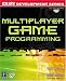 Multiplayer Game Programming w/CD (Prima Tech's Game Development)