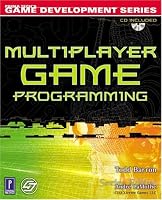 Multiplayer Game Programming w/CD (Prima Tech's Game Development)