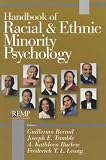 Handbook of Racial and Ethnic Minority Psychology