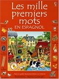 Les mille premiers mots en espagnol cover image