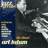 Art Tatum - The Shout (Jazz Greats Volume 32)