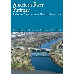 American River Parkway - Natural Recreation