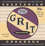 The Grit Cookbook: World-Wise, Down-Home Recipes