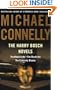 The Harry Bosch Novels: The Black Echo, The Black Ice, The Concrete Blonde
