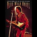 Blue Wild Angel: Jimi Hendrix Live at the Isle of Wight/+DVD