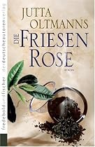 Die Friesenrose