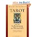 Tarot und der Lebensweg des Menschen: Die Reise des Helden als mythologischer Schl�ssel