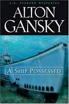 A Ship Possessed (J. D. Stanton Mystery Series #1)