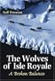 The Wolves of Isle Royale: A Broken Balance