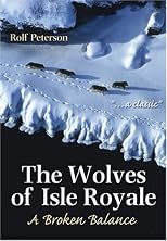The Wolves of Isle Royale: A Broken Balance