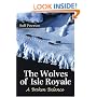 The Wolves of Isle Royale: A Broken Balance