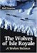 The Wolves of Isle Royale: A Broken Balance
