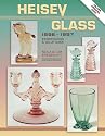 Heisey Glass 1896-1957: Identification and Value Guide